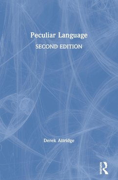 Peculiar Language - Attridge, Derek