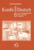 8. Jahrgangsstufe, Lehrerhandbuch, Ausgabe Bayern, m. CD-ROM / Kombi-Buch Deutsch 8. Jahrgangsstufe, Lehrerhandbuch, Ausgabe Bayern, m. CD-ROM / Kombi-Buch Deutsch