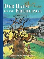 Der Baum der zwei Frühlinge, Vorzugsausgabe