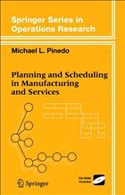 Planning and Scheduling in Manufacturing and Services - Pinedo, Michael L.