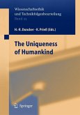 On the Uniqueness of Humankind