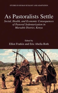 As Pastoralists Settle - Fratkin, Elliot / Roth, Eric Abella (eds.)