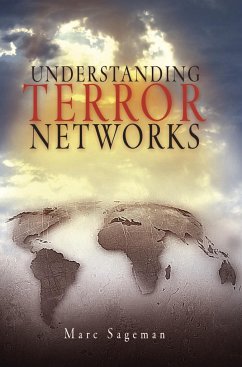 Understanding Terror Networks - Sageman, Marc