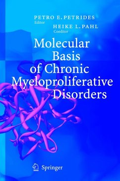 Molecular Basis of Chronic Myeloproliferative Disorders - Petrides, P.E. (ed.)