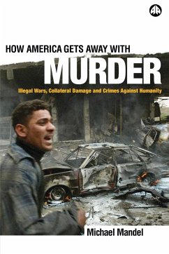 How America Gets Away With Murder - Mandel, Michael