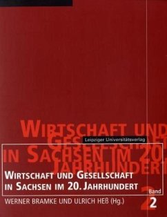 Wirtschaft und Gesellschaft in Sachsen im 20. Jahrhundert
