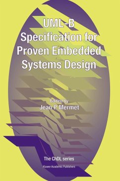 Uml-B Specification for Proven Embedded Systems Design - Mermet, Jean (ed.)