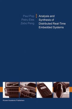 Analysis and Synthesis of Distributed Real-Time Embedded Systems - Pop, Paul; Eles, Petru; Peng, Zebo