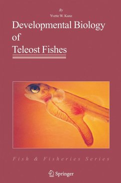 Developmental Biology of Teleost Fishes - Kunz-Ramsay, Yvette