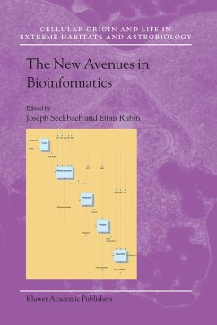 The New Avenues in Bioinformatics - Seckbach, Joseph / Rubin, Eitan (eds.)