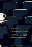 Philosophische Salons, Frankfurter Dialoge II