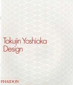 Tokujin Yoshioka Design - Antonelli, Paola;Astori, Elisa;Fujimoto, Kozo