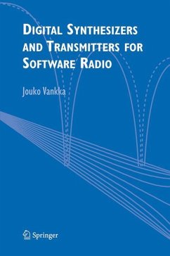 Digital Synthesizers and Transmitters for Software Radio - Vankka, Jouko