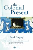 The Colonial Present The Colonial Present