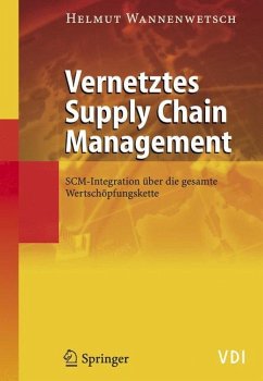 Vernetztes Supply Chain Management - Wannenwetsch, Helmut