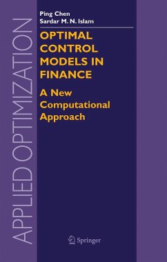 Optimal Control Models in Finance - Chen, Ping;Islam, Sardar M. N.