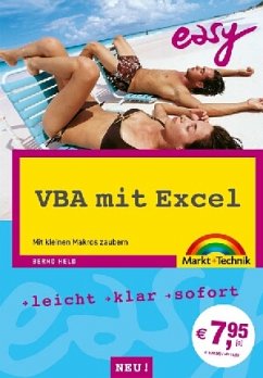 VBA mit Excel - Mit kleinen Makros zaubern - Held, Bernd
