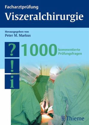 Facharztprüfung Viszeralchirurgie