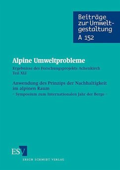 Anwendung des Prinzips der Nachhaltigkeit im alpinen Raum / Alpine Umweltprobleme 41