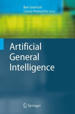 Artificial General Intelligence - Goertzel, Ben / Pennachin, Cassio (eds.)