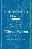 A History of the Swedish People: Volume II: From Renaissance to Revolution Volume 2