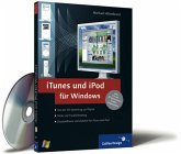 iTunes und iPod für Windows: inkl. CD mit 20 kostenlosen Zusatzprogrammen (Galileo Design)