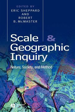 Scale and Geographic Inquiry - Sheppard, Eric / Mcmaster, Robert B (eds.)