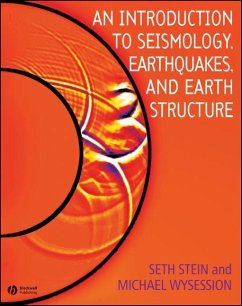 An Introduction to Seismology, Earthquakes, and Earth Structure - Stein, Seth; Wysession, Michael
