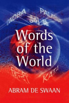 Words of the World - Swaan, Abram de