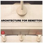 Architecture for Benetton: Works of Afra and Tobia Scarpa and Tadao Ando