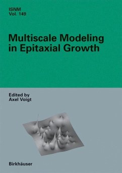 Multiscale Modeling in Epitaxial Growth - Voigt, A.