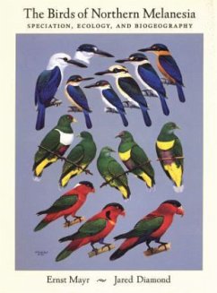 The Birds of Northern Melanesia - Mayr, Ernst; Diamond, Jared