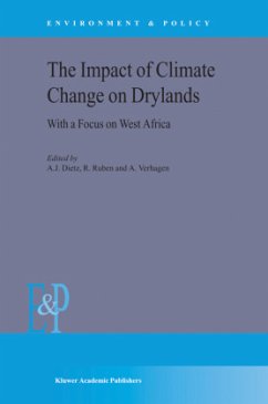 The Impact of Climate Change on Drylands - Dietz, A.J. / Ruben, R. / Verhagen, A. (eds.)