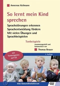 So lernt mein Kind sprechen, m. Audio-CD - Keilmann, Annerose