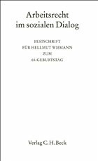 Arbeitsrecht im sozialen Dialog - Kothe, Wolfhard / Dörner, Hans-Jürgen / Anzinger, Rudolf (Hgg.)