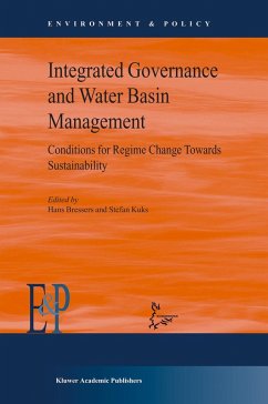 Integrated Governance and Water Basin Management - Kuks, Stefan / Bressers, Hans (eds.)