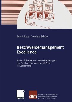 Beschwerdemanagement Excellence - Schöler, Andreas;Stauss, Bernd