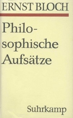 Philosophische Aufsätze zur objektiven Phantasie / Gesamtausgabe 10 - Bloch, Ernst
