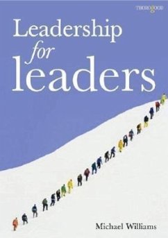 Leadership for Leaders - Williams, Michael