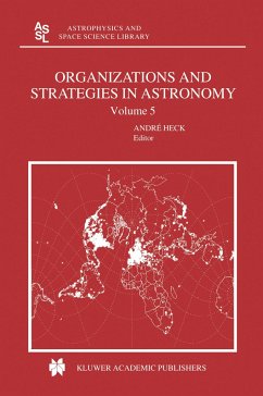 Organizations and Strategies in Astronomy - Heck, André (ed.)