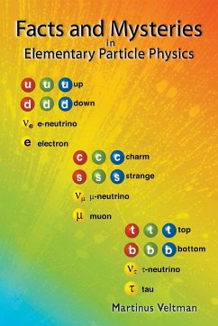 FACTS & MYSTERIES IN ELEMENTARY PARTIC.. - Veltman, Martinus J. G.