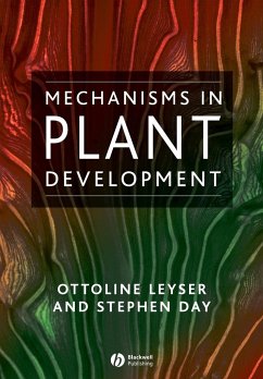 Mechanisms in Plant Development - Leyser, Ottoline; Day, Stephen