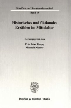Historisches und fiktionales Erzählen im Mittelalter. - Knapp, Fritz Peter / Manuela Niesner (Hgg.)