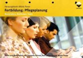 Fortbildung Pflegeplanung, m. CD-ROM Fortbildung Pflegeplanung, m. CD-ROM