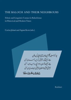 The Baloch and Their Neighbours - Korn, Agnes / Jahani, Carina (eds.)