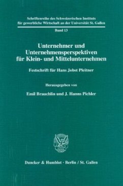 Unternehmer und Unternehmensperspektiven für Klein- und Mittelunternehmen - Brauchlin, Emil / Pichler, J. Hanns (Hgg.)