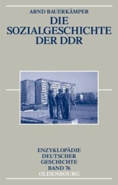 Die Sozialgeschichte der DDR - Bauerkämper, Arnd