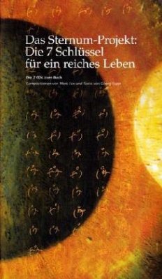 Das Sternum-Projekt: Die 7 Schlüssel für ein reiches Leben - Rupp, Georg