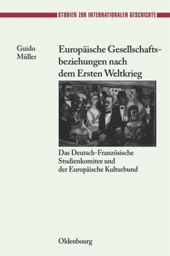 Europäische Gesellschaftsbeziehungen nach dem Ersten Weltkrieg - Müller, Guido