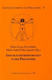 Philosophie der Geschlechterdifferenz - Geschlechterdifferenzen in der Philosophie